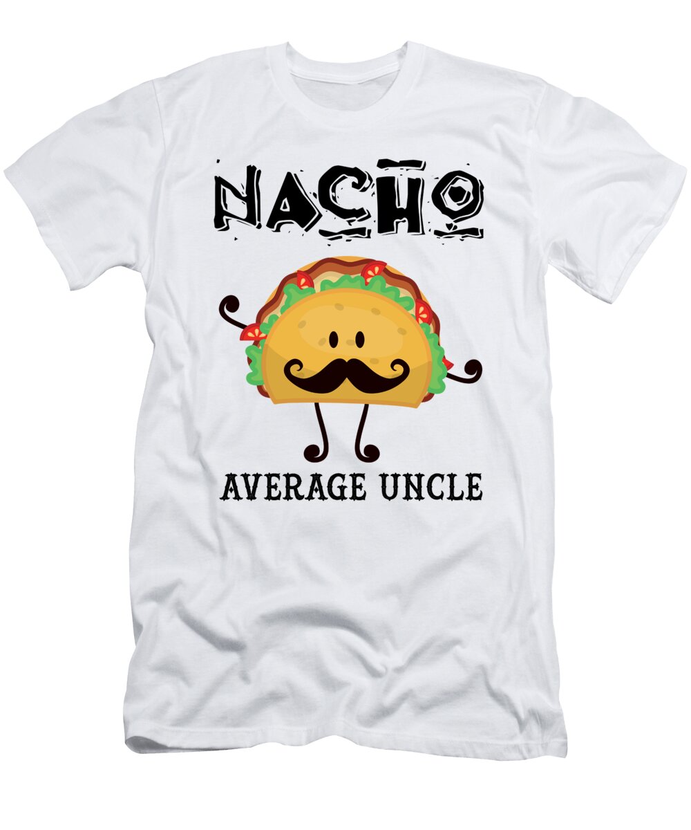 1 Nacho Average Uncle Steven Zimmer T-Shirt