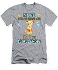 1 Nope Im Still Not Having Kids My Dog Is Allergic Sibainu T-Shirt