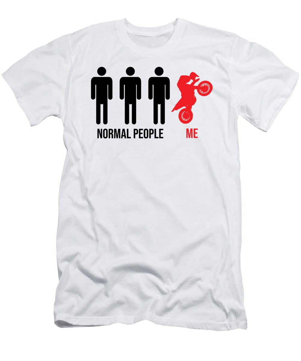 1 Normal People Me Motorcycle Rider Motor Racer Bike Florian Dold Art T-Shirt