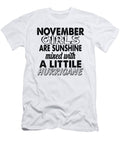 1 November Girls Are Sunshine Mixed with a Little Hurricane Jacob Zelazny T-Shirt