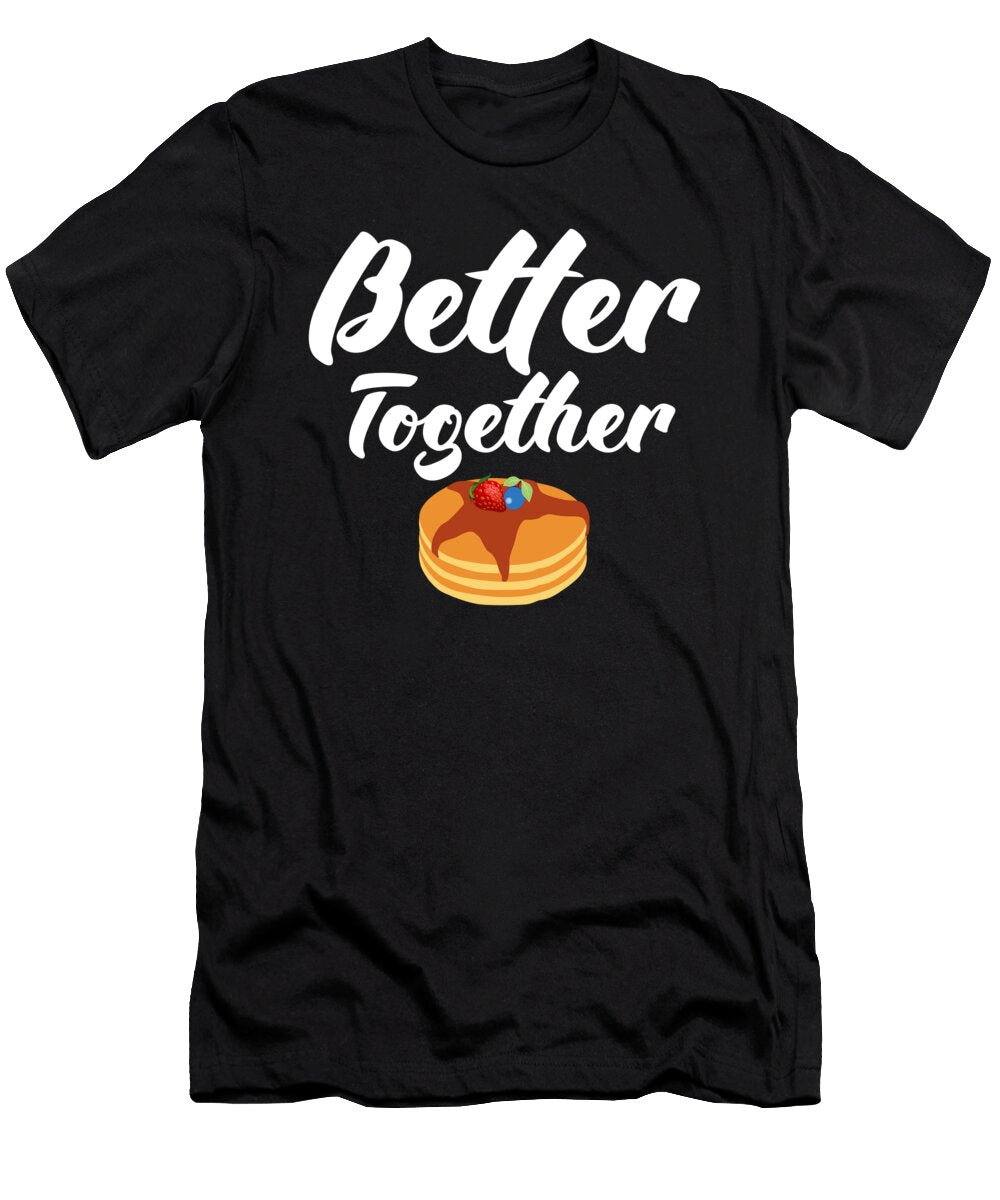 1 Pancakes Jonathan Kraske T-Shirt