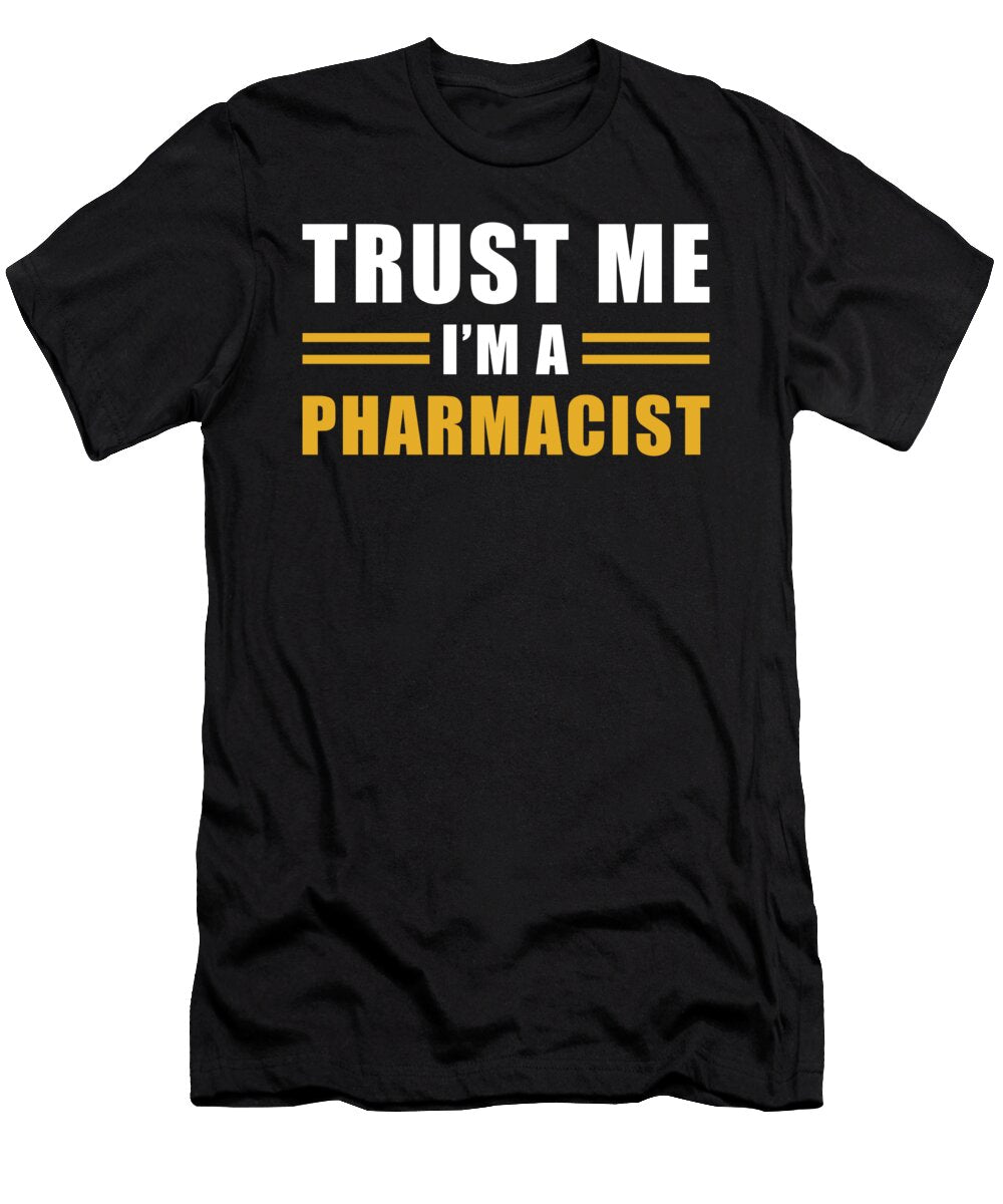 1 Pharmacist Gift Manuel Schmucker T-Shirt