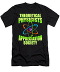 1 Physicist Science Scientist the Physics Is Theoretical Crazy Squirrel T-Shirt