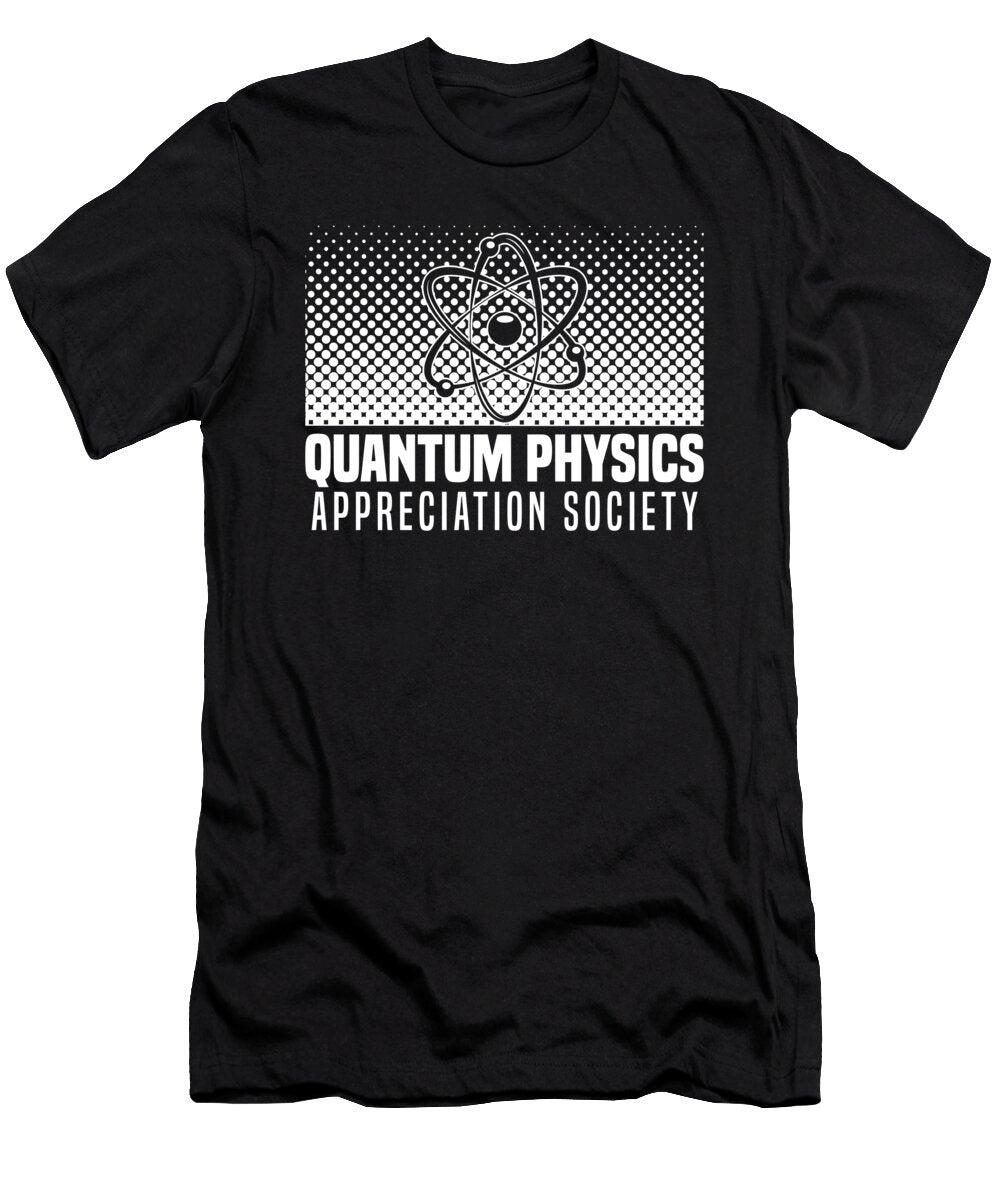 1 Physicist Society Science Scientist Quantum Physics Crazy Squirrel T-Shirt