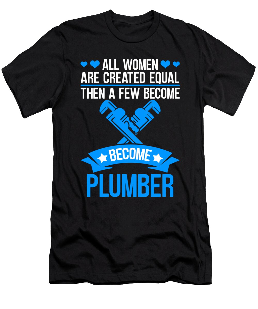 1 Pipe Plumbing Pipefitter Pipes Pipefitting Plumber Florian Dold Art T-Shirt