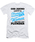 1 Plumbing Women Pipefitter Pipes Pipefitting Florian Dold Art T-Shirt
