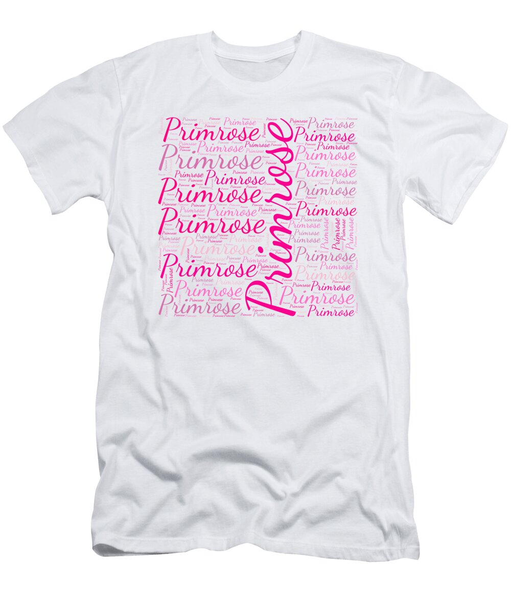 1 Primrose Names Without Frontiers Vidddie Publyshd T-Shirt