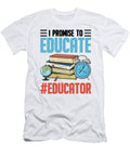 1 Promise to Educate Educator Teaching Teacher Florian Dold Art T-Shirt