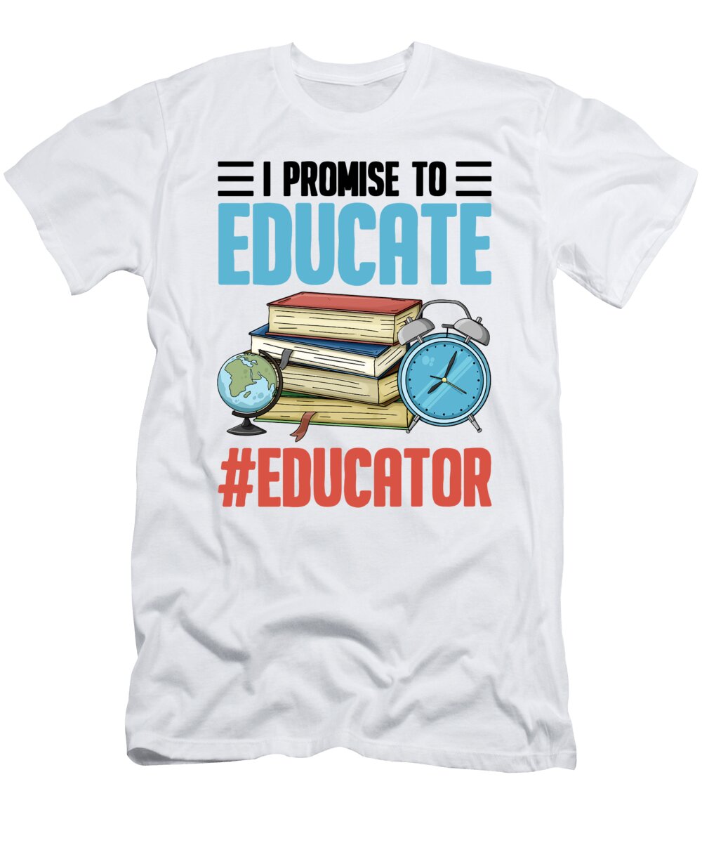 1 Promise to Educate Educator Teaching Teacher Florian Dold Art T-Shirt