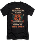 1 Research Assistant Professor We Do Precision Job Gift Item Shi Hu Kang T-Shirt