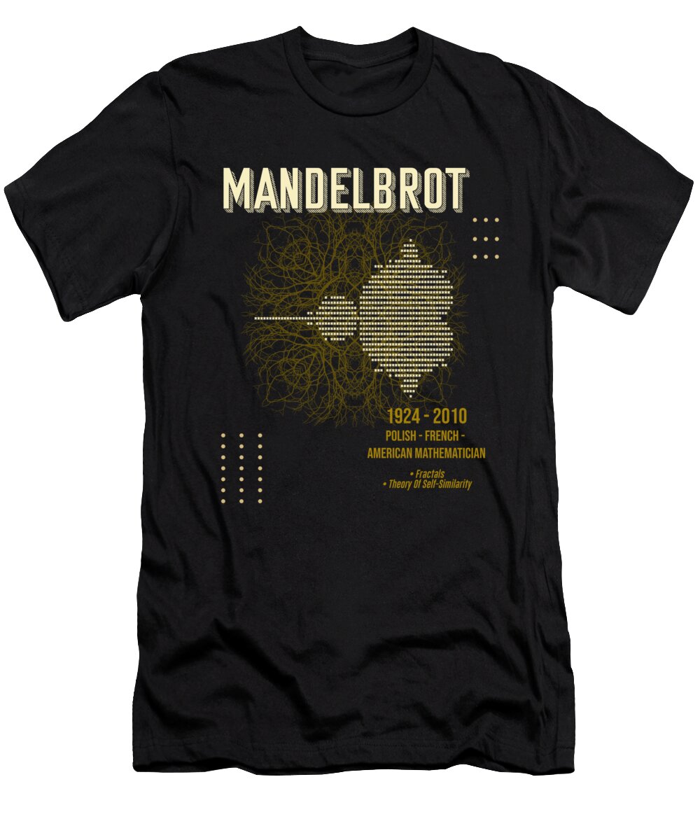 1 Science Posters Benoit Mandelbrot Mathematician Studio Grafiikka T-Shirt