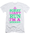 1 Sorry I Cant Run Im a Mermaid Jacob Zelazny T-Shirt