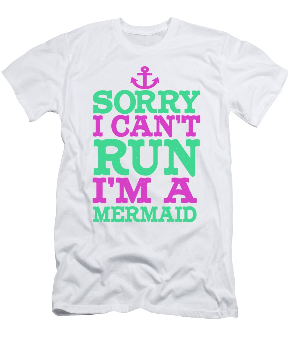 1 Sorry I Cant Run Im a Mermaid Jacob Zelazny T-Shirt