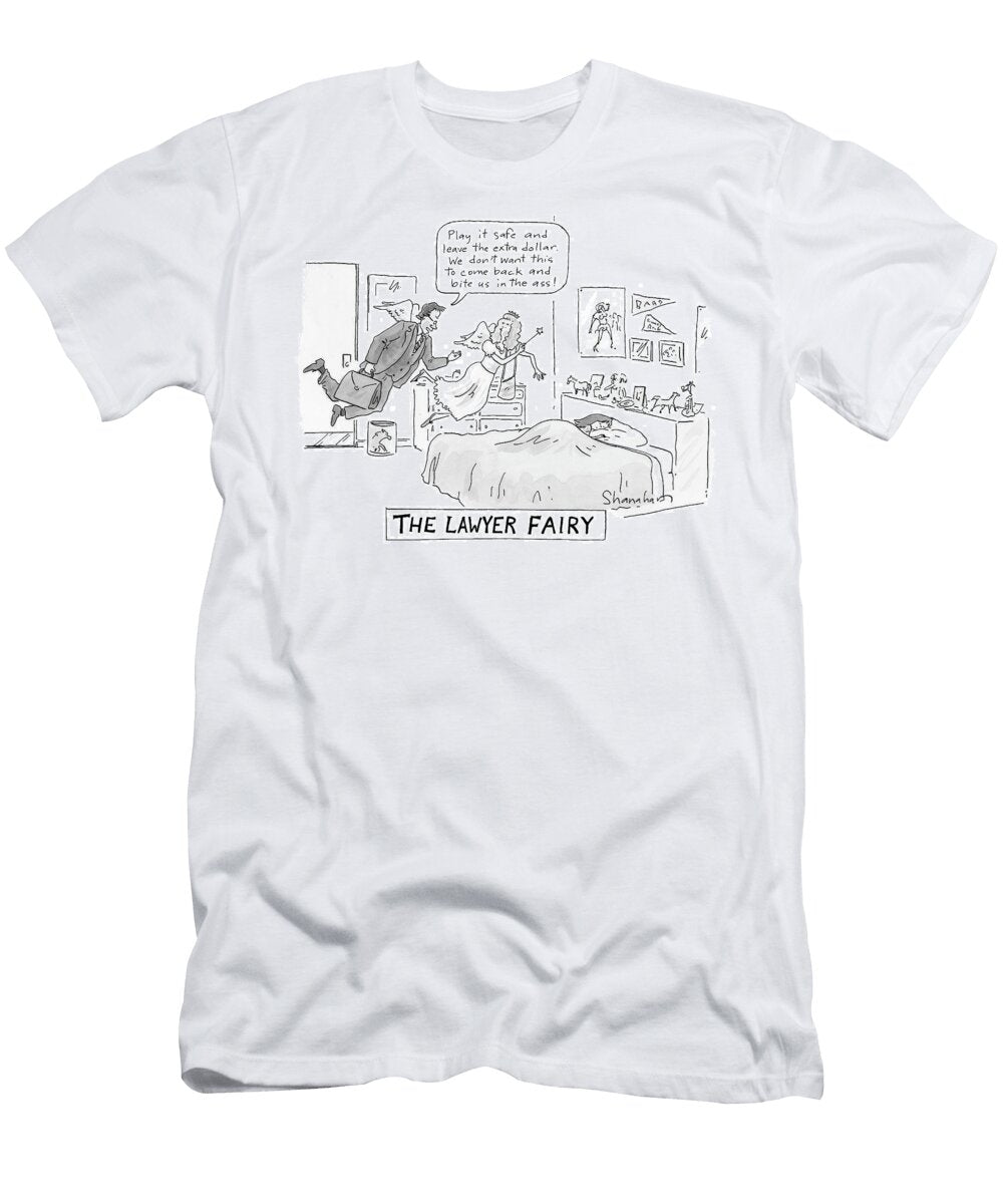 1 the Lawyer Fairy Danny Shanahan T-Shirt