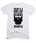 1 Theres a Name for People Without Beards Women Jacob Zelazny T-Shirt