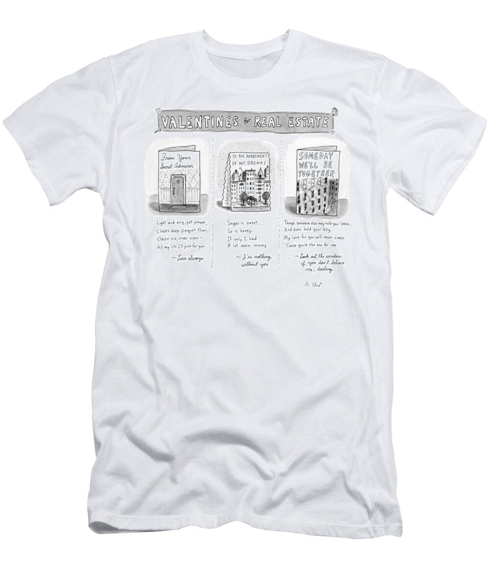1 Valentines for Real Estate Roz Chast T-Shirt