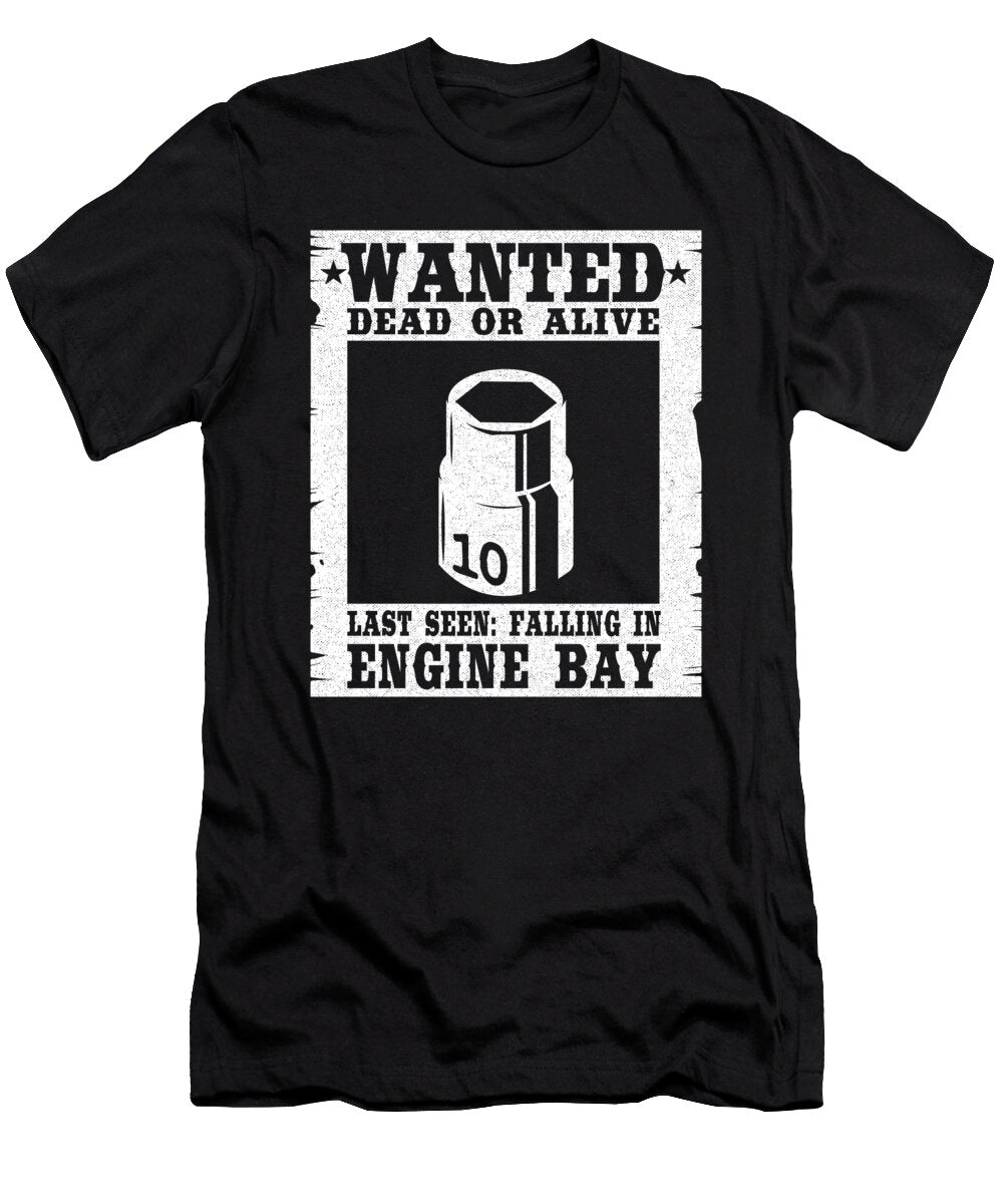 1 Wanted Last Seen Falling in Engine Bay Funny Mechanic Lisa Stronzi T-Shirt