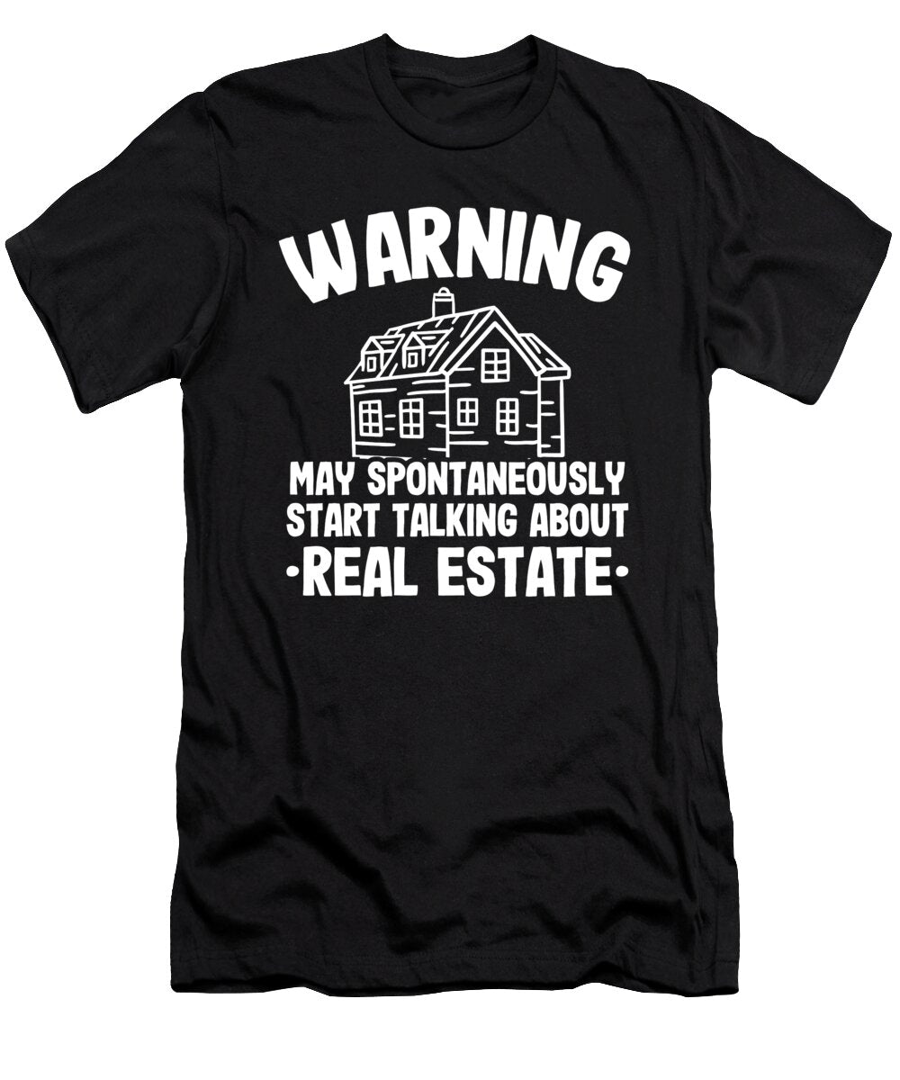1 Warning May Talk About Real Estate Agent Realtor Funny Gift Lisa Stronzi T-Shirt