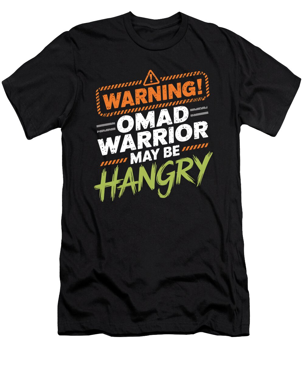 1 Warning Omad Warrior May Be Hangry Raphaelartdesign T-Shirt