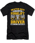1 Watch Out Exhausted Forklift Driver Pro Forklift Operator Graphics Lab T-Shirt