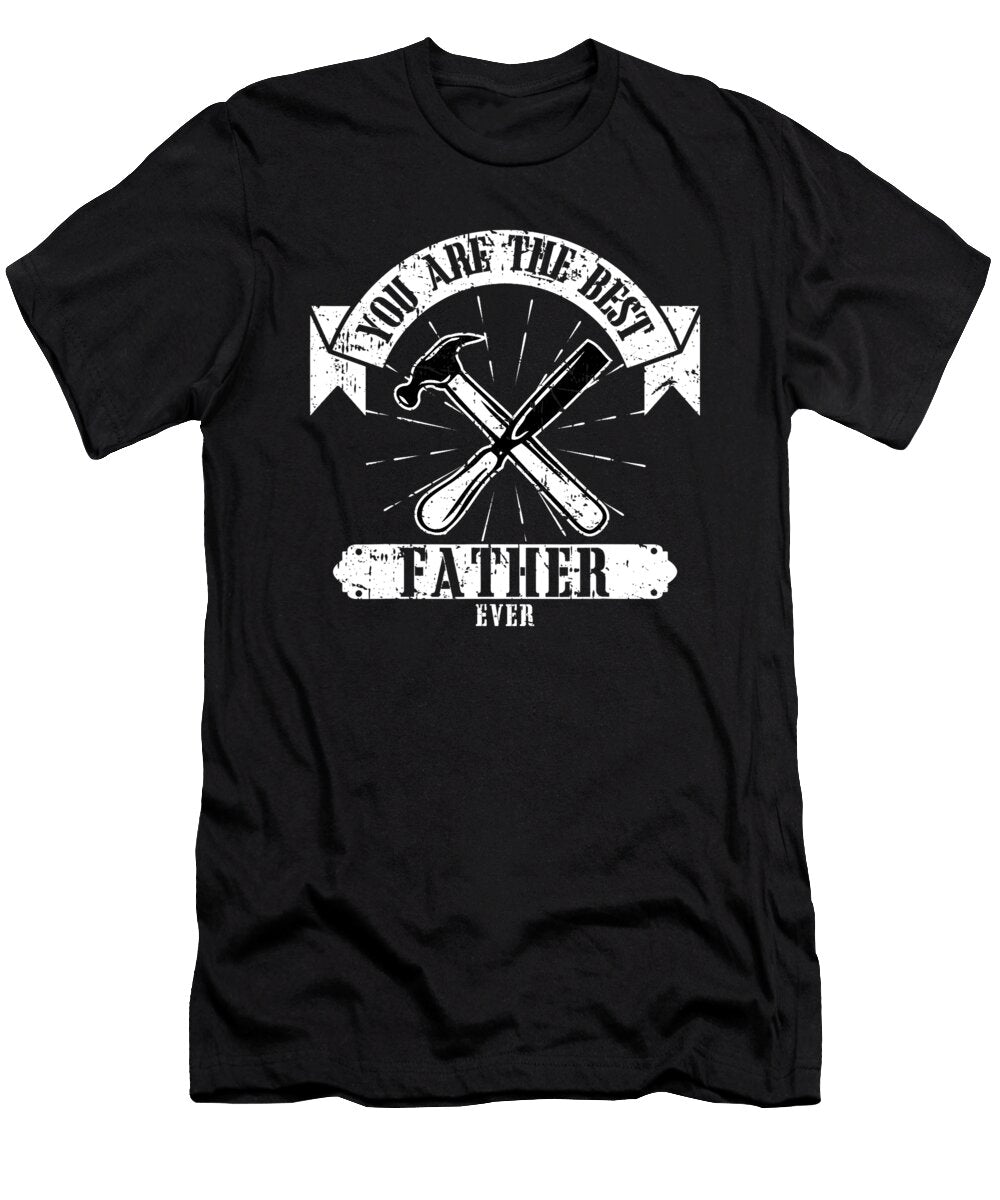 1 Woodworking Carpenter Best Dad Ever Fathers Day Outfit Dhbubble T-Shirt