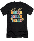 1 Y All Learn Today Teacher Retro Quote Licensed Art T-Shirt