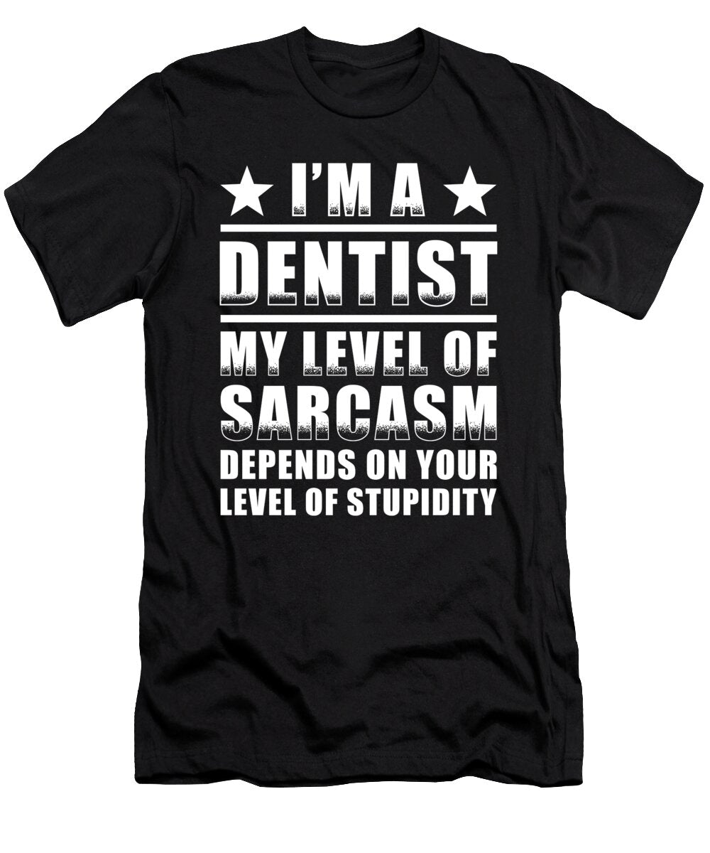 10 Dentist Manuel Schmucker T-Shirt