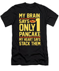 10 Pancakes Jonathan Kraske T-Shirt