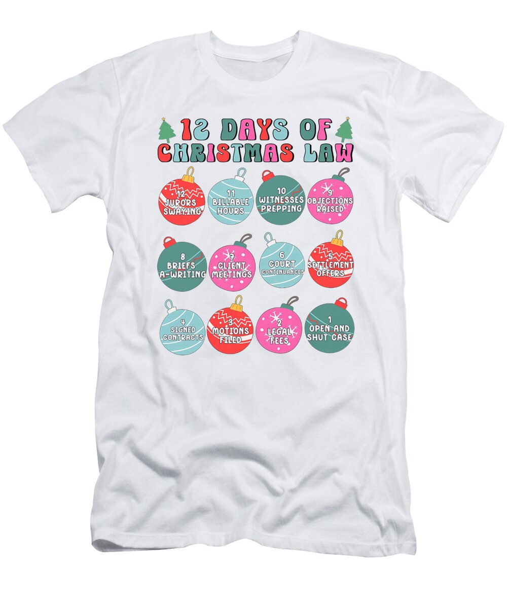 12 Days of Christmas Law Lawyer Paralegal Law Zyneu Gangd T-Shirt
