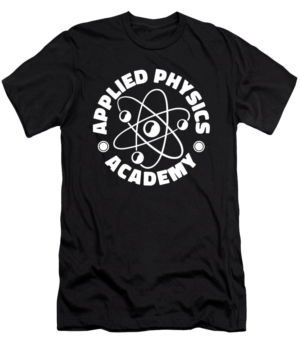 13 Physicist Science Scientist Applied Physics Crazy Squirrel T-Shirt
