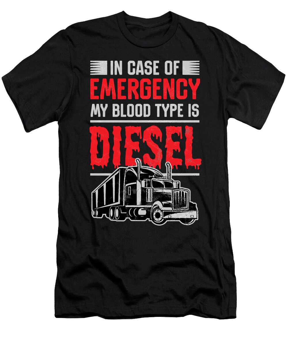 13 Truck Trucker Trucks Trucking Diesel Driving Truck Driver Freightliner Driver Truck Lover Rider Drift Truckin Grover Mcclure T-Shirt