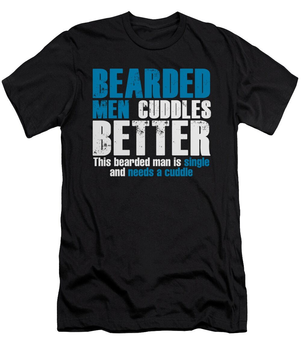 17 Funny Beard Facial Hair Manly Confident Man Gift Muc Designs T-Shirt