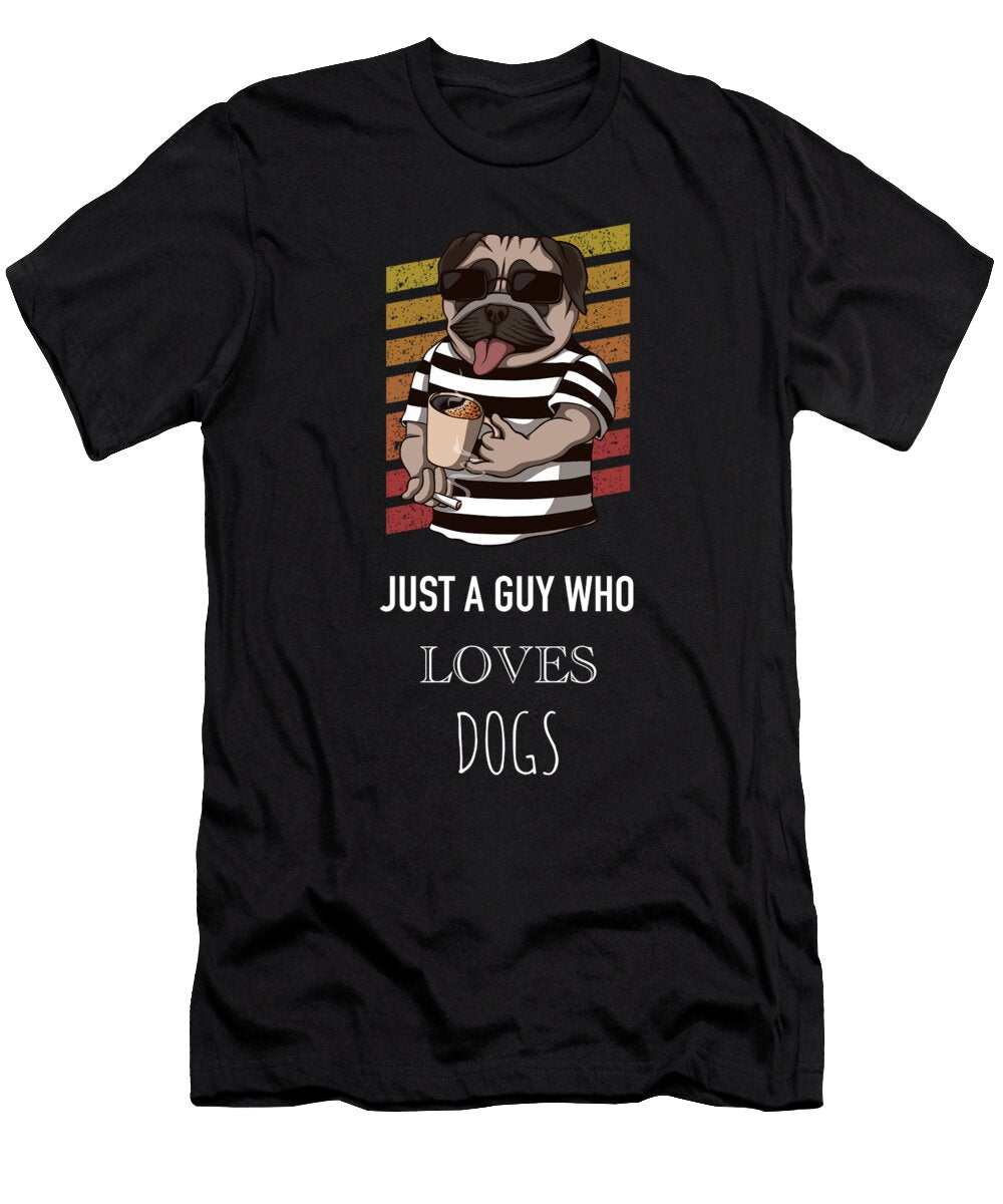 17 Just a Guy Who Loves Dogs Funny Dog Cynto T-Shirt