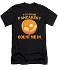 19 Pancakes Jonathan Kraske T-Shirt