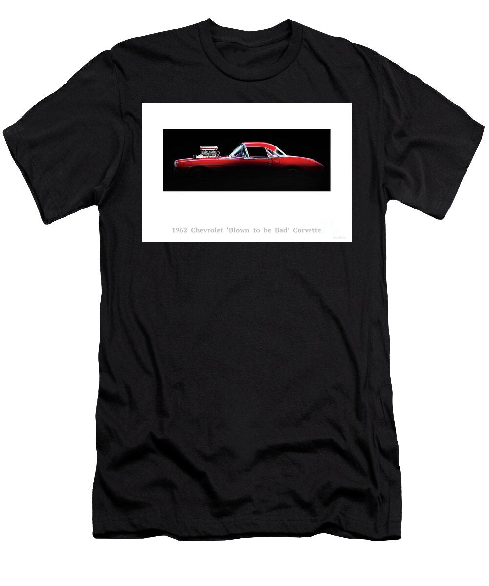1962 Corvette Blown to Be Bad Convertible Dave Koontz T-Shirt