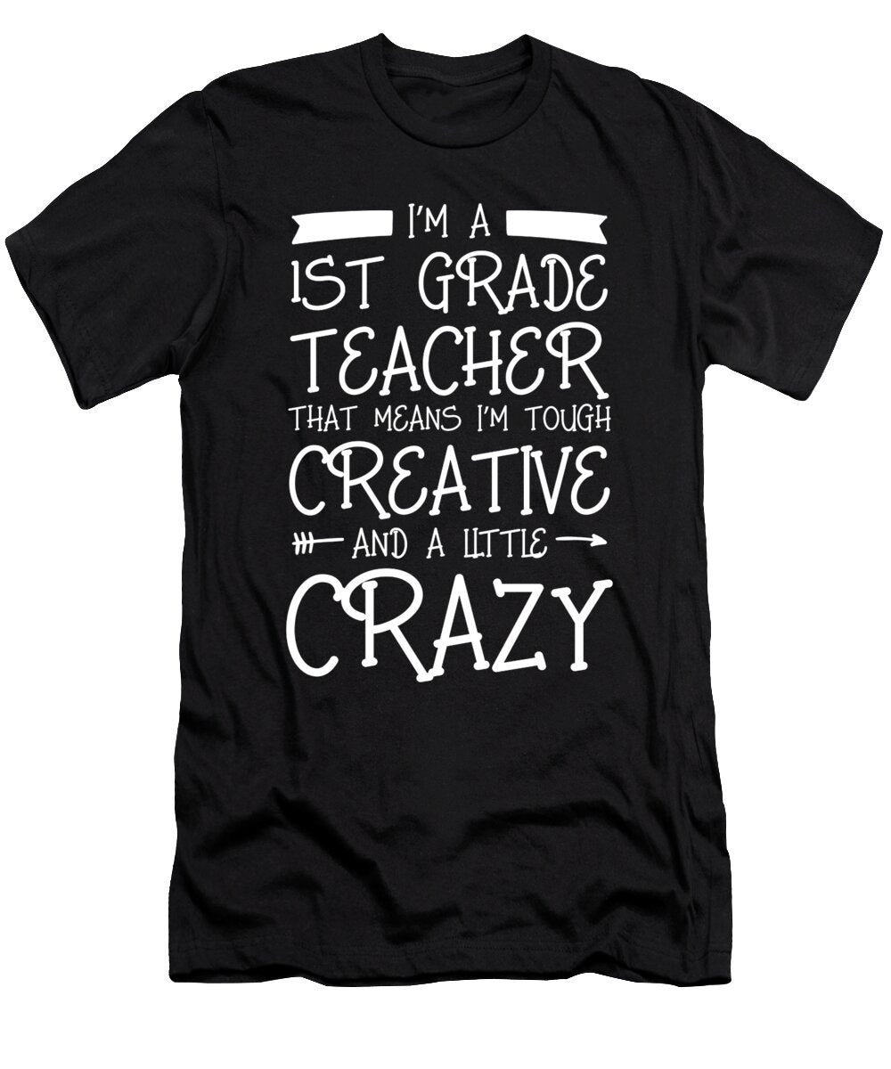 1st Grade Teacher Noirty Designs T-Shirt