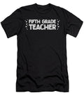 2 5th Grade Teacher Educator Job Education School Tenshirt T-Shirt