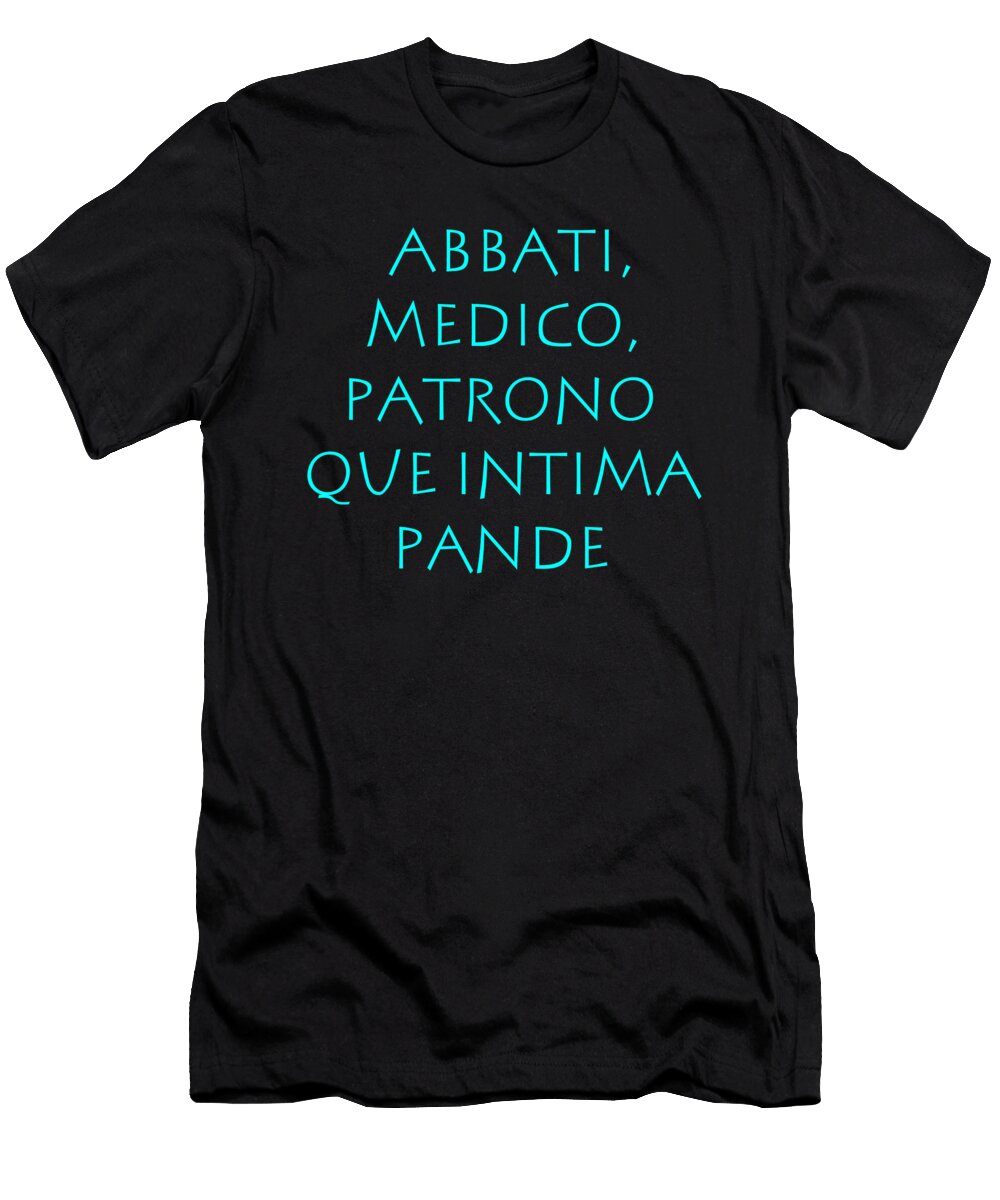 2 Abbati Medico Patrono Que Intima Pande Vidddie Publyshd T-Shirt