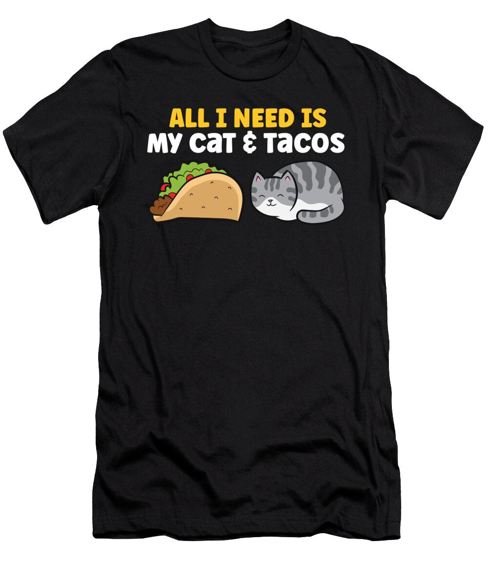 2 All I Need Is My Cat and Taco Funny Cat Eq Designs T-Shirt