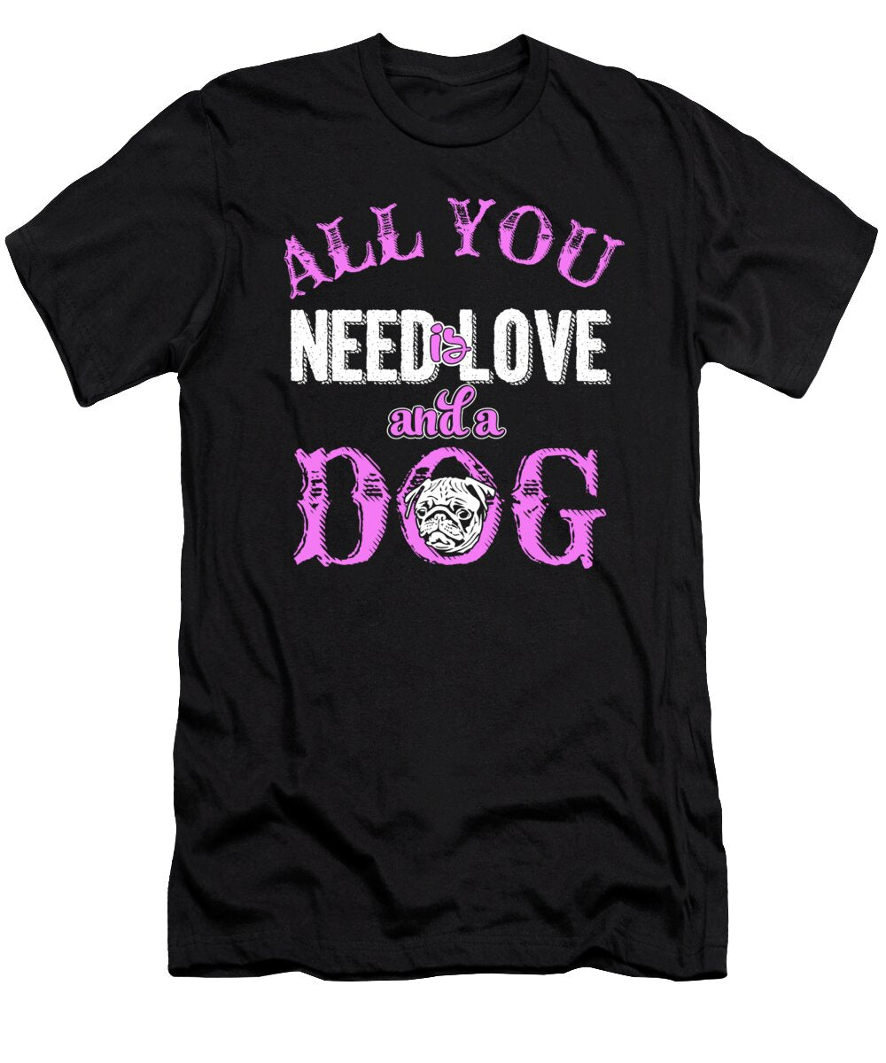 2 All You Need Is Love and a Dog Jacob Zelazny T-Shirt