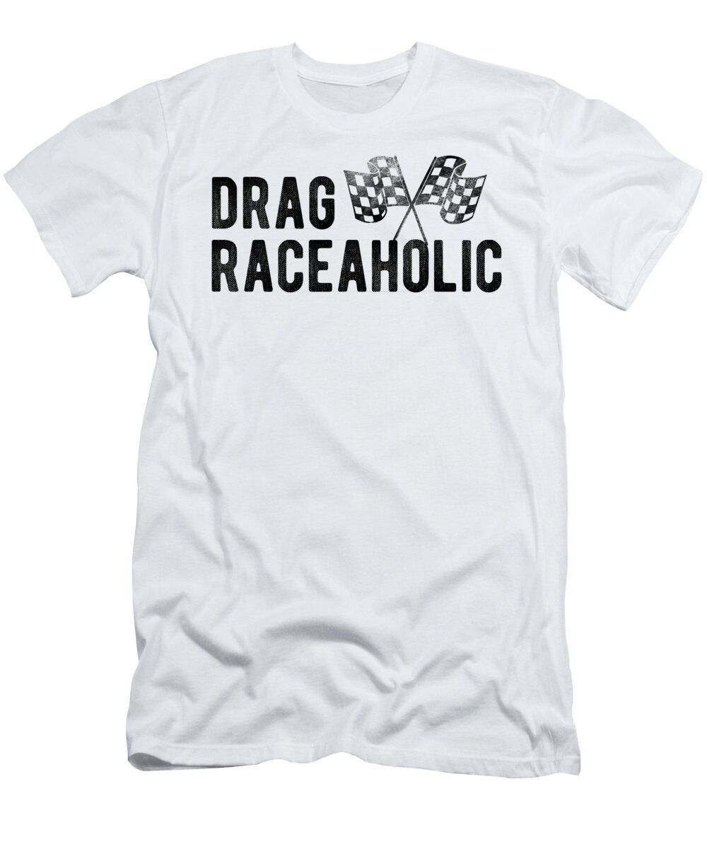 2 Drag Raceaholic Funny Car Racing Race Flag Graphic Third Eye Supply T-Shirt