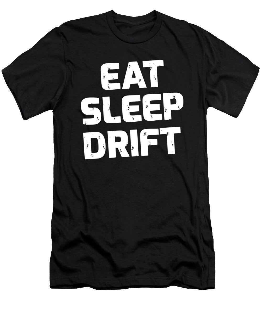 2 Eat Sleep 2 Titan T-Shirt