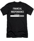 2 Fire Financial Independence Retire Early Cal Nyto T-Shirt
