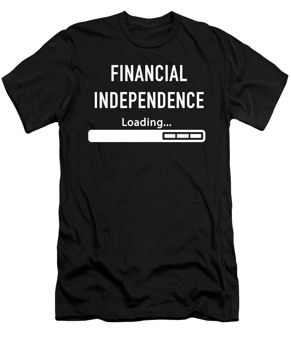 2 Fire Financial Independence Retire Early Cal Nyto T-Shirt