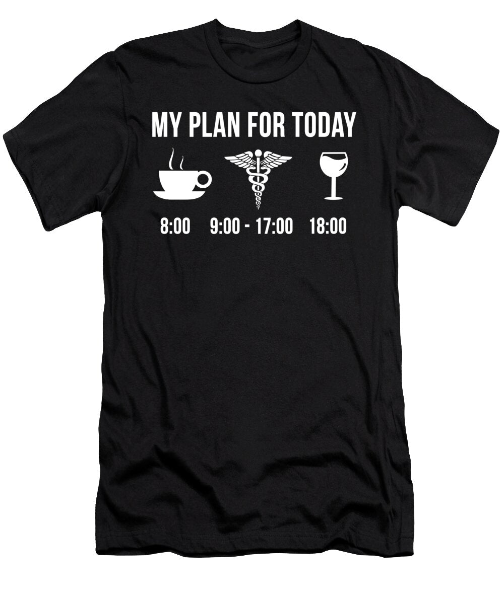 2 Funny Pharmacist Job Pharmaceutical Career My Plan for Today Lukas Davis T-Shirt