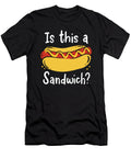 2 Hot Dog Is This a Sandwich Fast Food Wiener Toms Store T-Shirt
