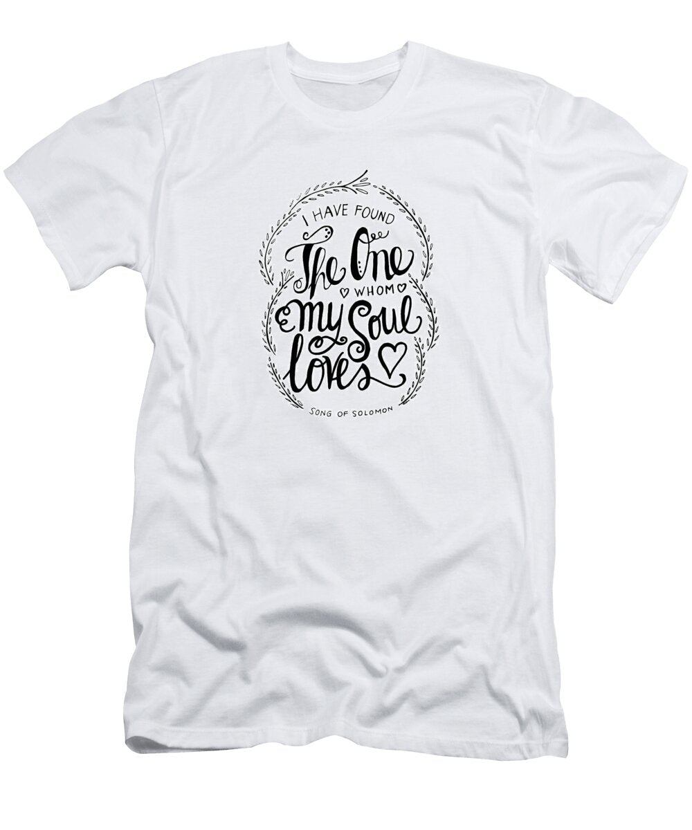 2 I Have Found the One Whom My Soul Loves Grace Sabarus T-Shirt