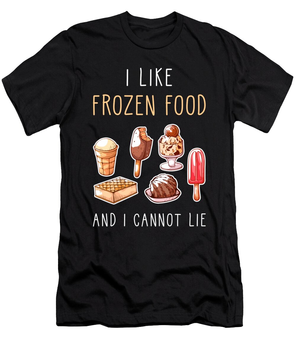 2 Ice Cream Saying Ice Cream Saying Funny Manuel Schmucker T-Shirt