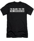 2 Im Billing You for This Conversation Funny Lawyer Jensen Cena T-Shirt