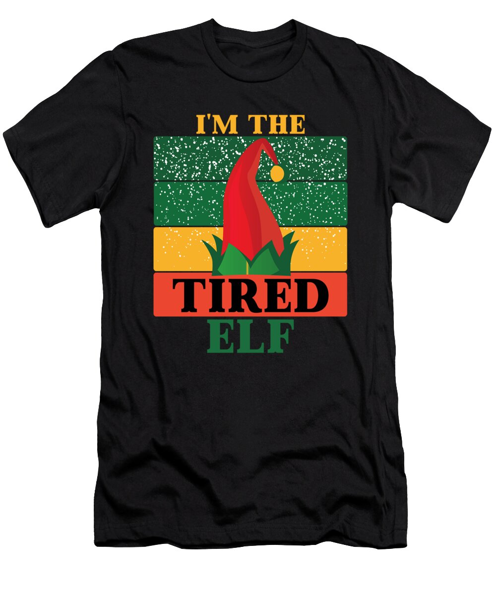 2 Im the Tired Elf Matching Christmas Vintage and Words T-Shirt